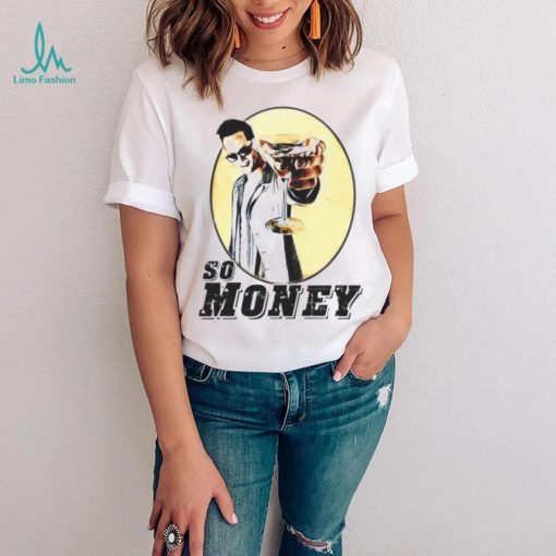 SO MONEY VINCENT VAUGHAN SHIRT
