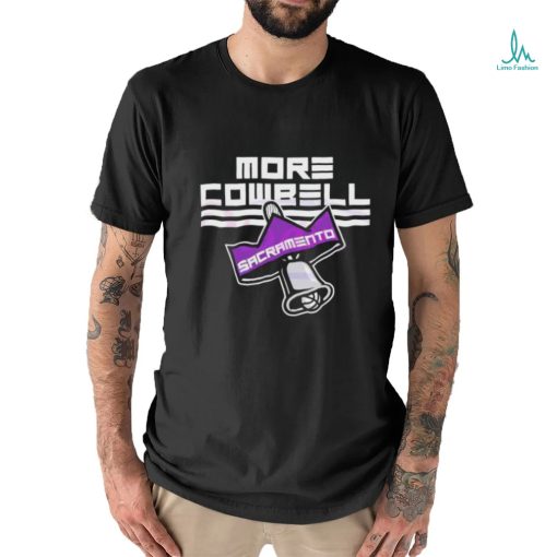 Sacramento King More Cowbell Shirt