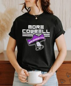 Sacramento King More Cowbell Shirt