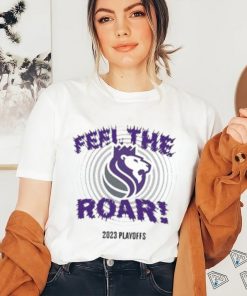 Sacramento Kings Feel The Roar 2023 Playoffs T Shirt