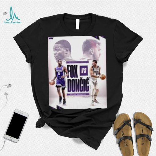 Sacramento Kings Fox Vs Doncic Dallas Mavericks shirt