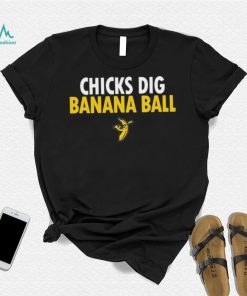 Savannah Bananas Merchandise Chicks Dig Banana Ball Shirt