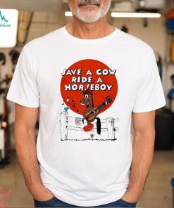 Save A Cow Ride A Horse Boy Shirt