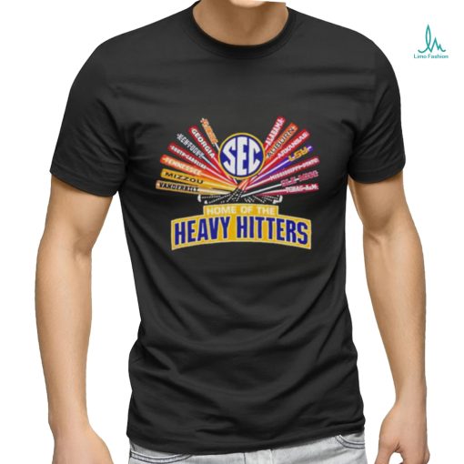 Sec Home Of The Heavy Hitters Shirt
