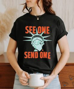 See One Send One Tee Shirt