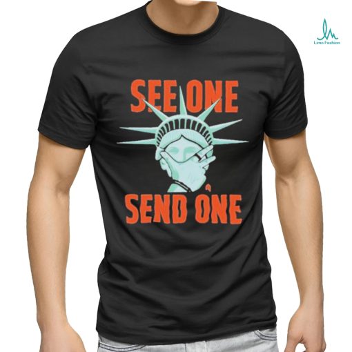 See One Send One Tee Shirt