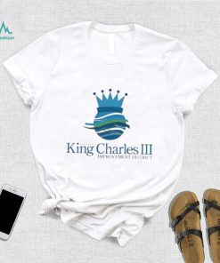 Senator Lori Berman King Charles Iii Improvement District shirt