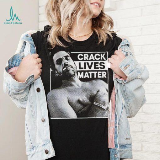 Silent Majority Crack Lives Matter shirt