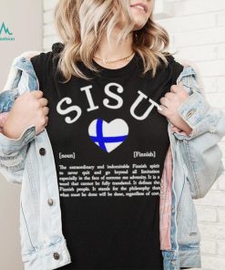 Sisu Noun Finnish The Extraordinary Shirt