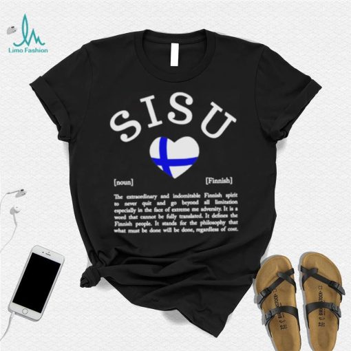 Sisu Noun Finnish The Extraordinary Shirt