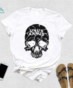 Skull Unus Annus Skull Shirt