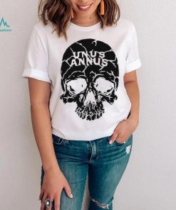 Skull Unus Annus Skull Shirt