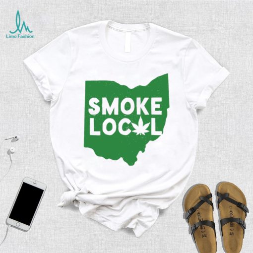 Smoke local Ohio Weed State shirt