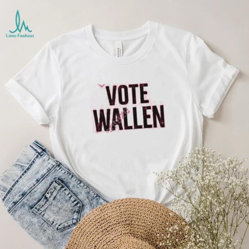 Stacy Blythe Wearing Vote Wallen T Shirt, Hoodie, Tank Top, Sweater And Long Sleeve T Shirt