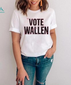 Stacy Blythe Wearing Vote Wallen T Shirt, Hoodie, Tank Top, Sweater And Long Sleeve T Shirt