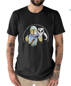 Star Wars Mandalorian Mandalore Way Shirt