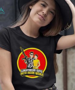 Stuart Libertarian Guys With Asian Wives Shirt