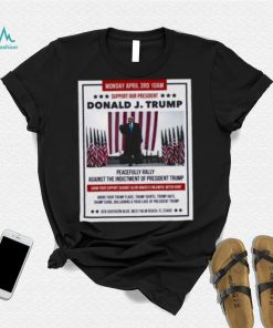 Support Donald J Trump Did Nothing Wrong April 3rd 2023 Shirt