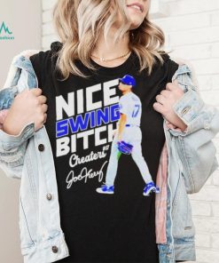 Swing Bitch Cheaters Joe Kelly Los Angeles Dodgers Shirt