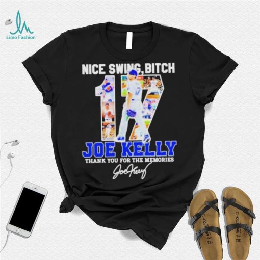 Swing Bitch Number 17 Joe Kelly La Dodgers Thank You For The Memories Shirt