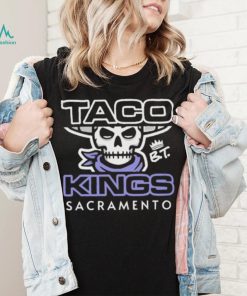 Taco Kings Sacramento Shirt