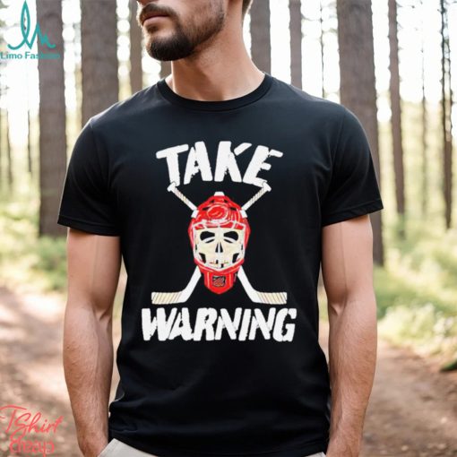 Take Warning Hockey Shirt