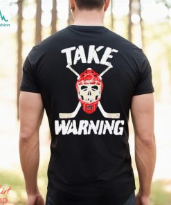 Take Warning Hockey Shirt