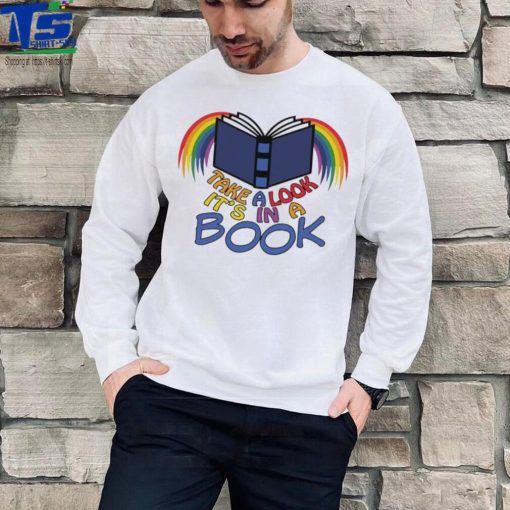 Take a look it’s in a book Rainbow colorful shirt