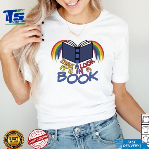 Take a look it’s in a book Rainbow colorful shirt