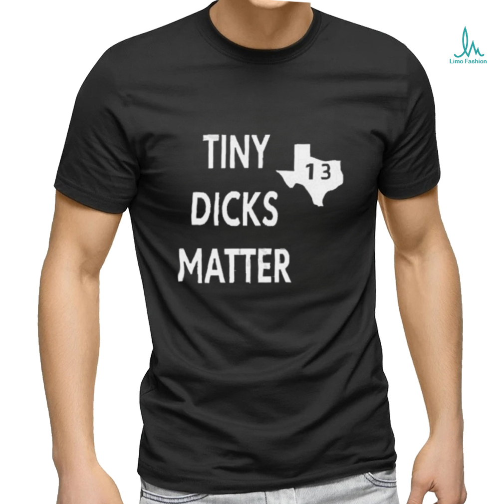 Tarquin Helmet Tiny Dicks Matter 2023 Shirt Tarquin Helmet Tiny Dicks Matter 2023 Shirt