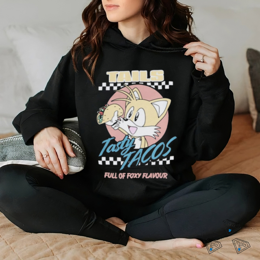 Tasty tacos full of foxy flavour shirt Tasty tacos full of foxy flavour shirt