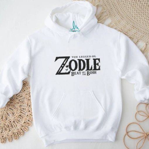 Teh Legged Ol Zodle Beat Off The Bihh The Legend Of Zelda Inspired shirt