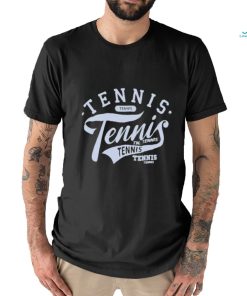 Tennis Tennis Tennis T Shirt