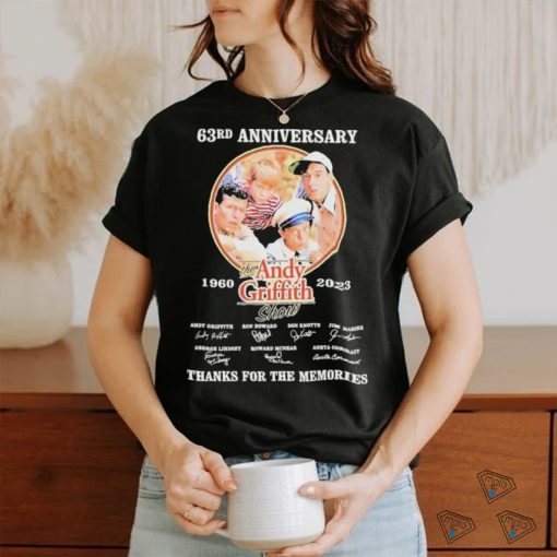 The Andy Griffith 63rd Anniversary 1960 2023 Thanks For The Memories Signatures Shirt