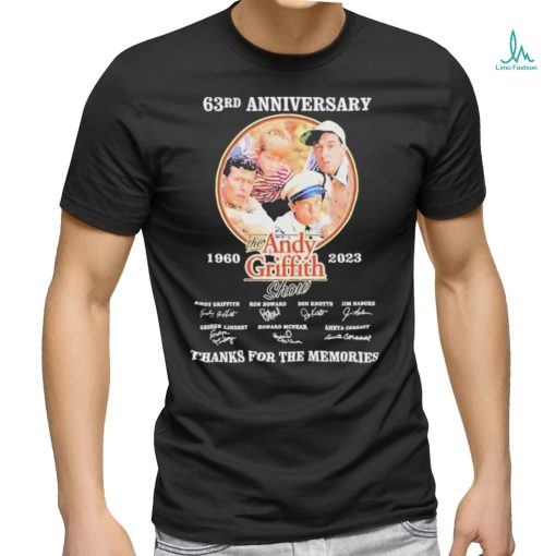 The Andy Griffith 63rd Anniversary 1960 2023 Thanks For The Memories Signatures Shirt