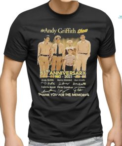 The Andy Griffith Show 63rd Anniversary 1960 – 2023 Thank You For The Memories Signature Shirt