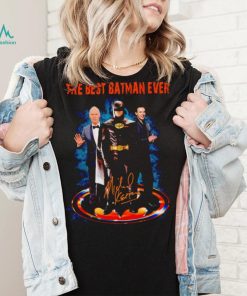 The Best Batman ever signature shirt