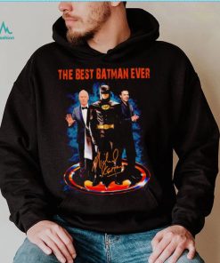 The Best Batman ever signature shirt