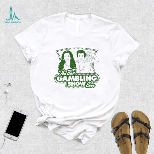 The Best Gambling Show ever logo shirt