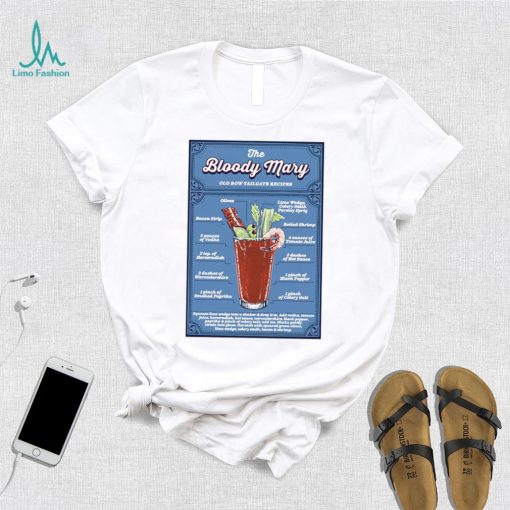 The Bloody Mary tailgate recipes shirt