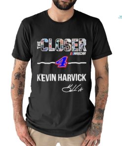 The Closer Nascar 4 Kevin Harvick Signature Shirt