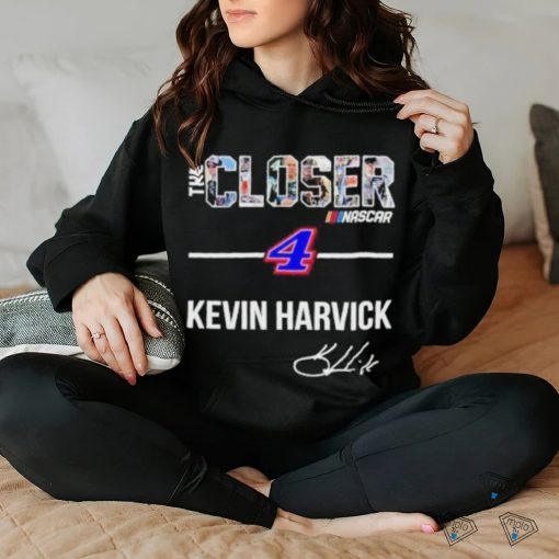 The Closer Nascar 4 Kevin Harvick Signature Shirt