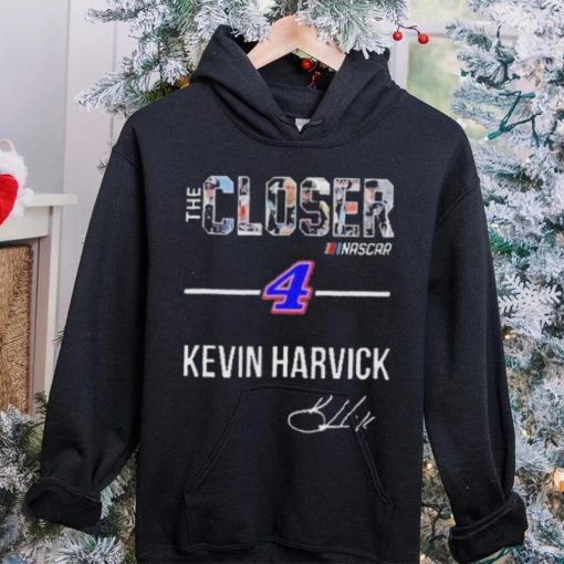 The Closer Nascar Kevin Harvick signature shirt