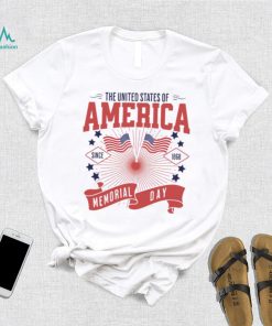 The United States Of America Since 1868 Memorial Day Weekend shirt