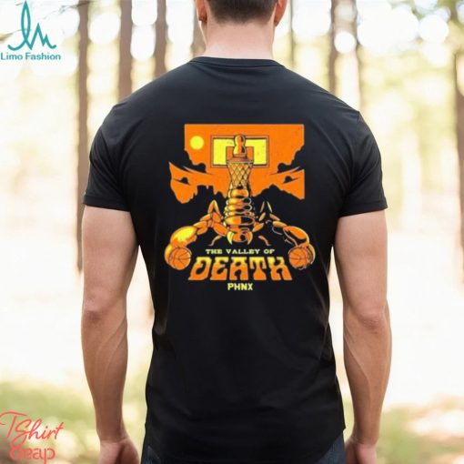 The valley of death phnx t shirt