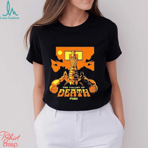 The valley of death phnx t shirt