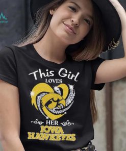 This girl loves her iowa hawkeyes heart 2023 shirt