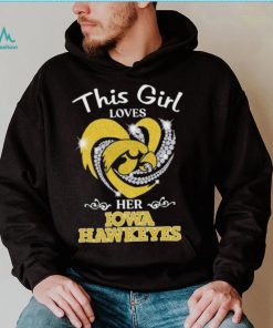 This girl loves her iowa hawkeyes heart 2023 shirt