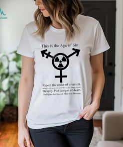 This is the age of sin reject the order of creation destroy plot designs of death t shirt