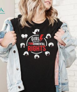 Tides Foundation Girls Just Want To Have Fundamental Rights Shirt